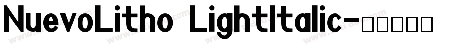 NuevoLitho LightItalic字体转换